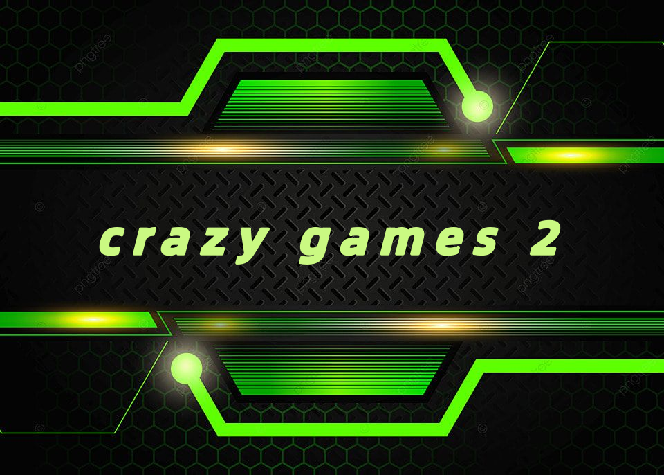 crazy games 2